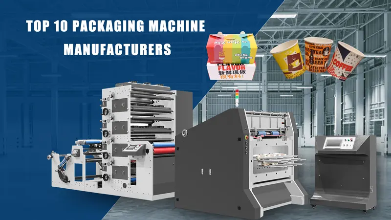 Top 10 de los fabricantes de máquinas de embalaje en el mundo para soluciones de embalaje en papel
